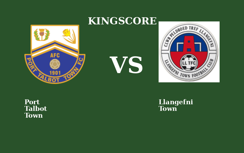 Port Talbot Town vs Llangefni Town Live Match, H2h, Results on KingScore